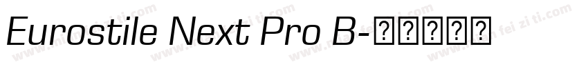 Eurostile Next Pro B字体转换